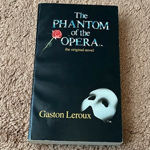 The Phantom of the Opera: The Original Novel